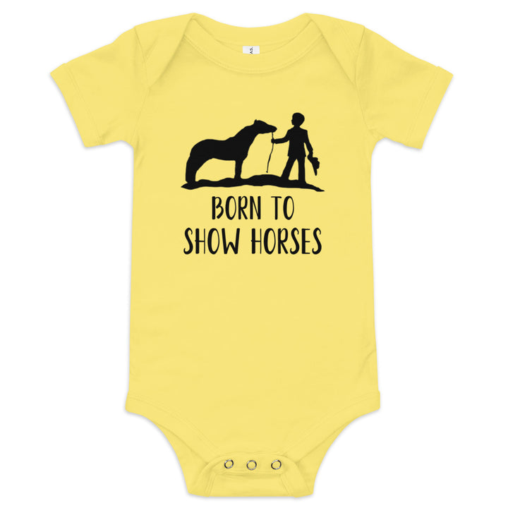 Born to Show Horses - Baby Boy Onesie - Star Point Horsemanship